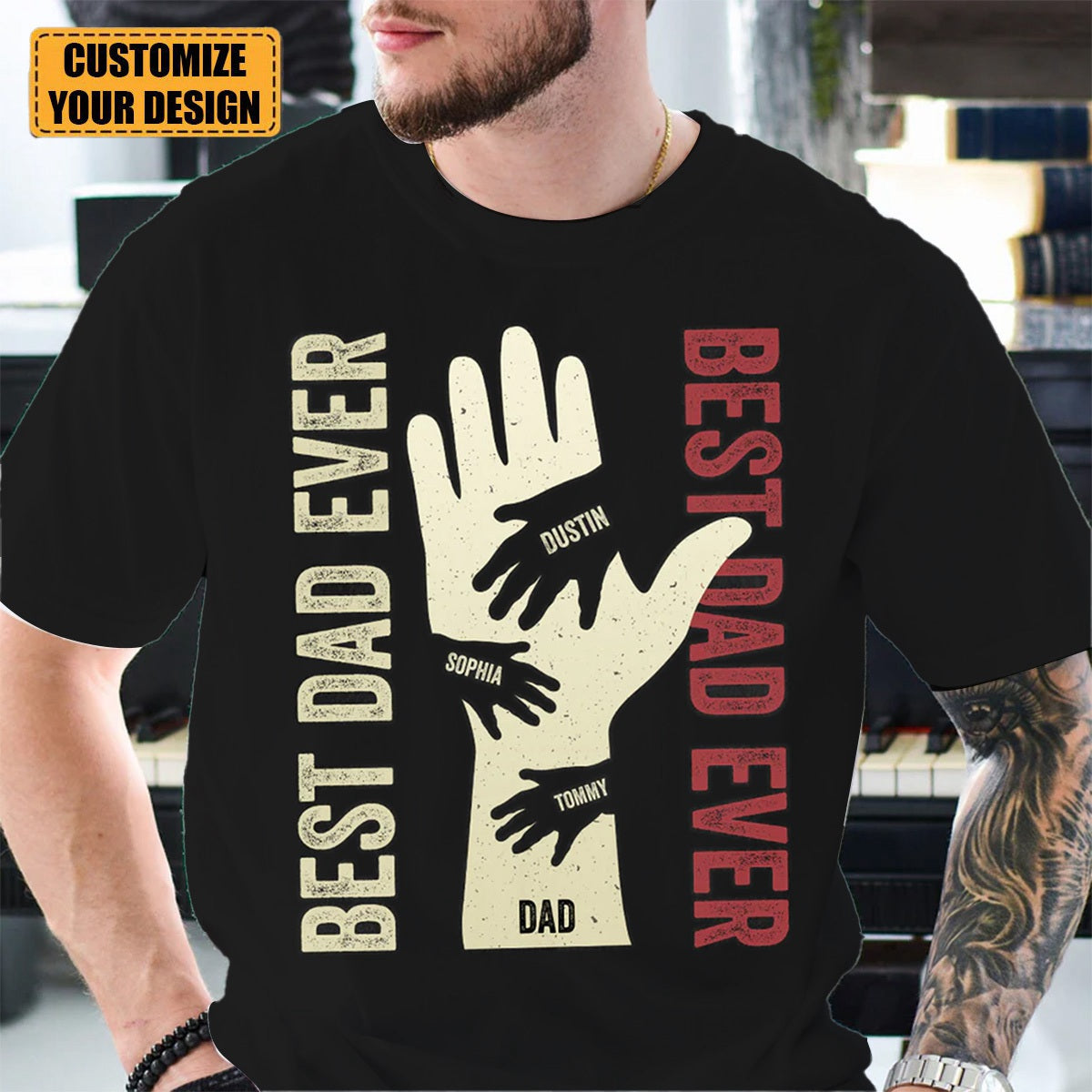 Best Dad Ever - Personalized T-Shirt/Hoodie/Crewneck