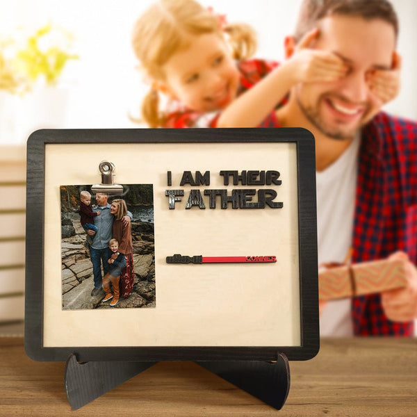 I Am Their Father Engraved Wooden Sign-Father‘s Day Gift