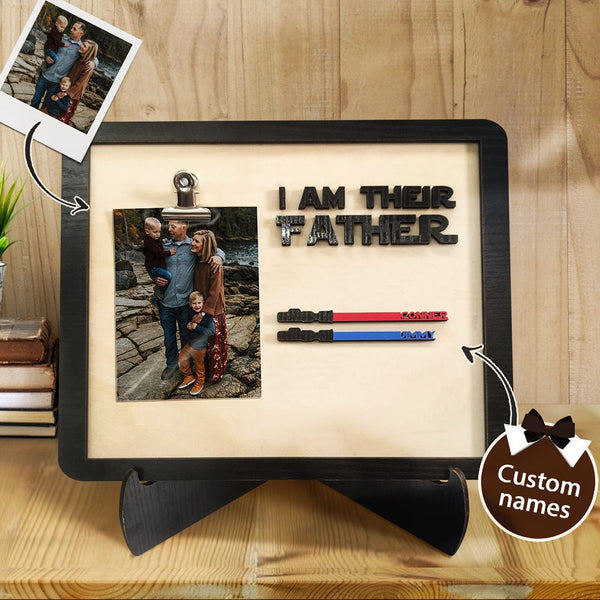 I Am Their Father Engraved Wooden Sign-Father‘s Day Gift