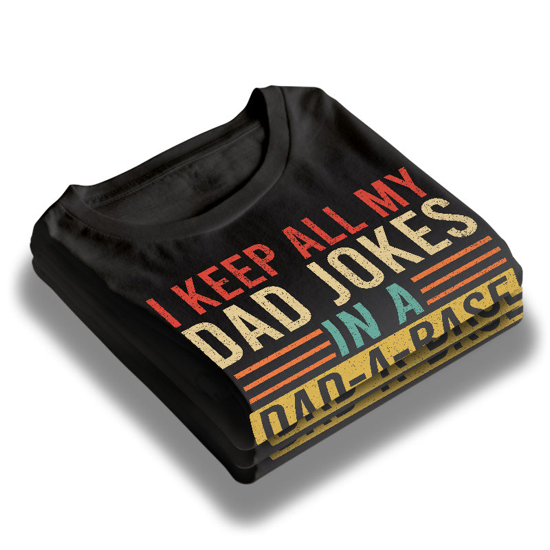 I Keep All My Dad Jokes - Family Personalized Custom Unisex Sweatshirt