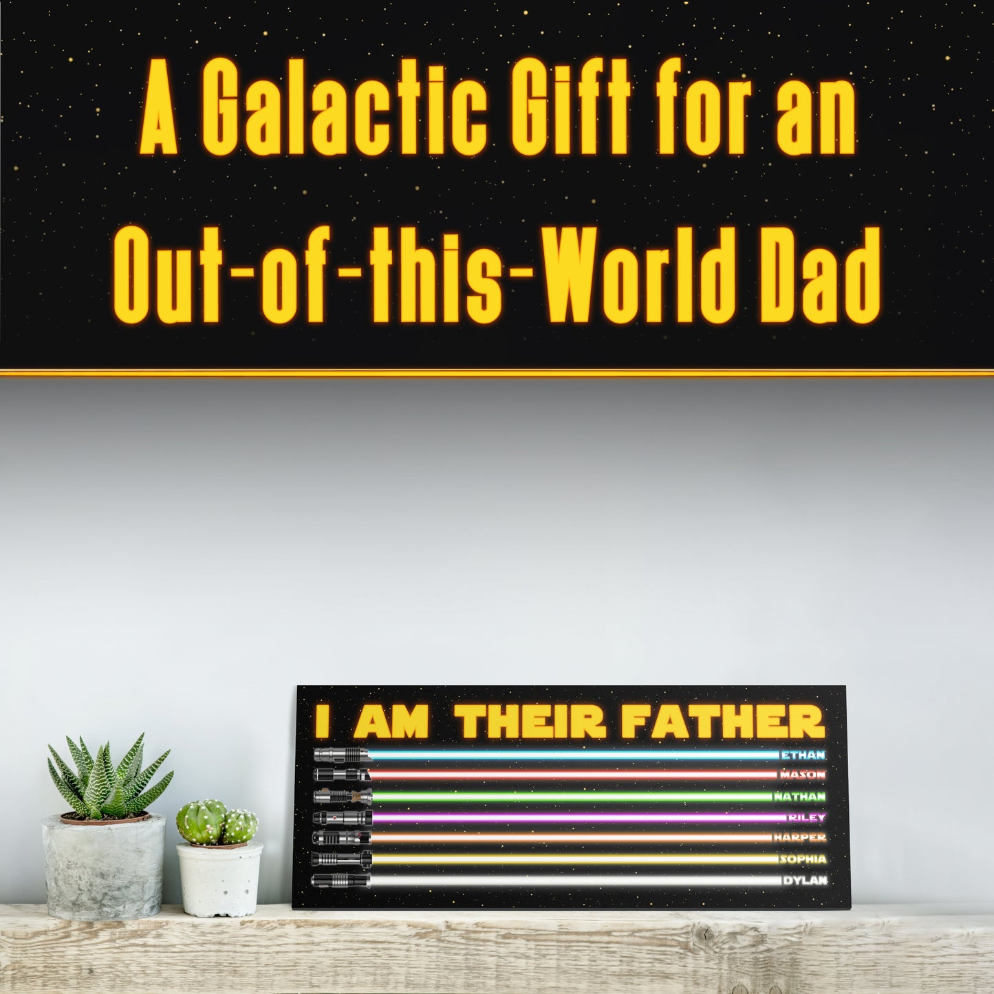 I Am Their Father Acrylic Signs