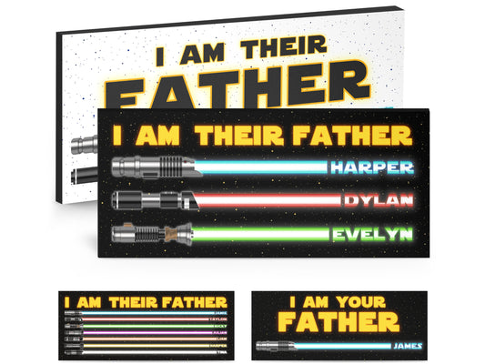 I Am Their Father Acrylic Signs