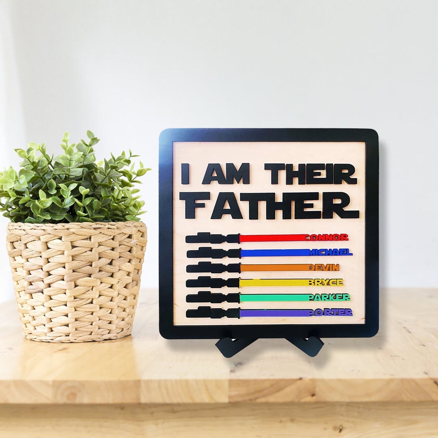 I Am Their Father Engraved Wooden Sign-Father‘s Day Gift