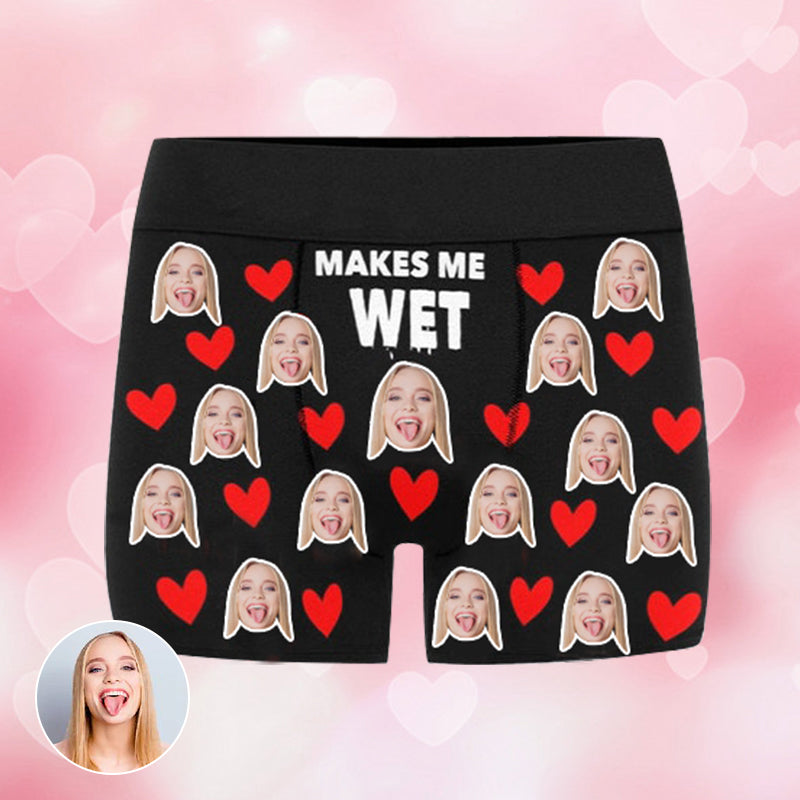 Custom Makes Me Wet Heart Face Photo Boxer