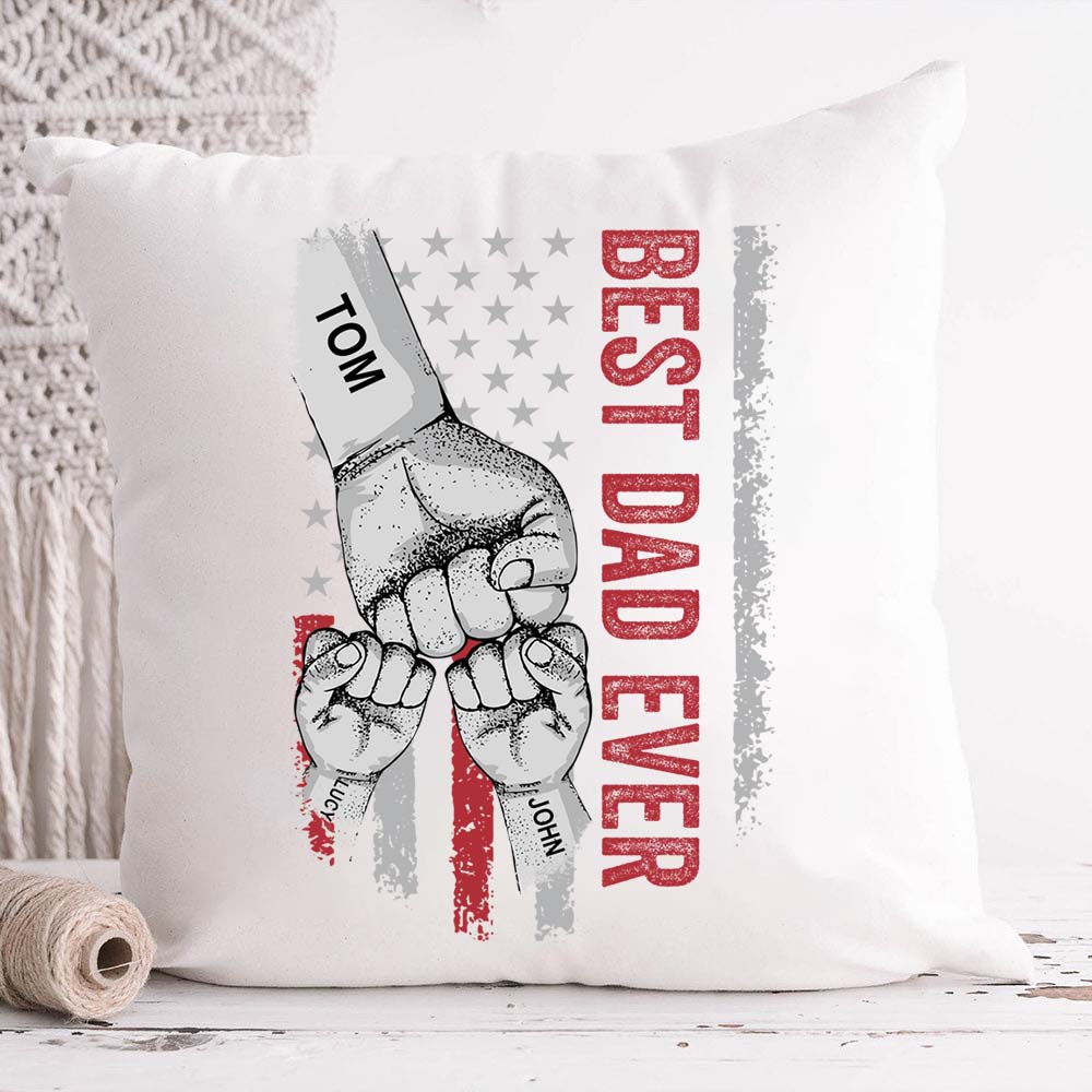 BEST DAD EVER Custom Pillow Cushion