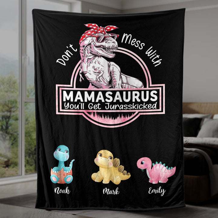 🌟Don't Mess With Mamasaurus, You'll Get Jurasskicked - Personalized Blanket - Best Gift For Mother, Grandma